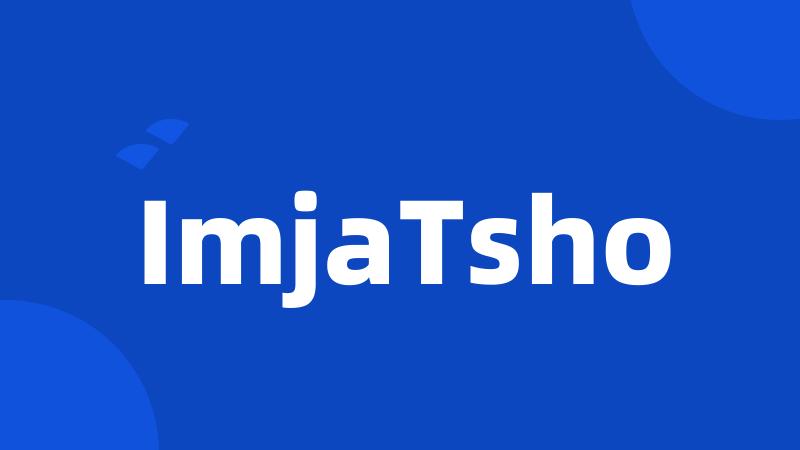 ImjaTsho