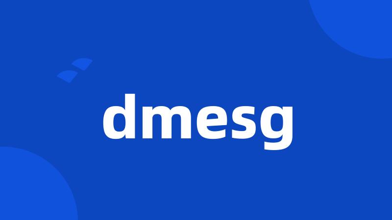 dmesg