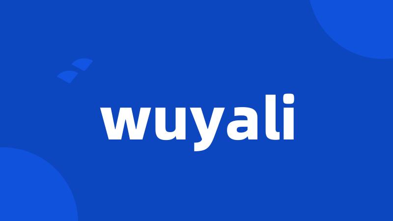 wuyali