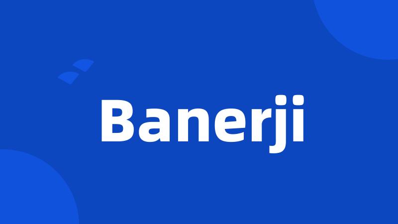 Banerji