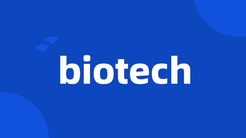 biotech