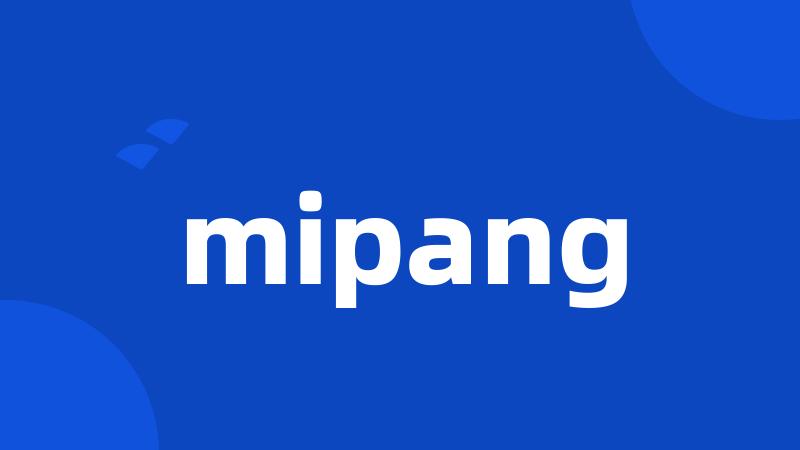 mipang