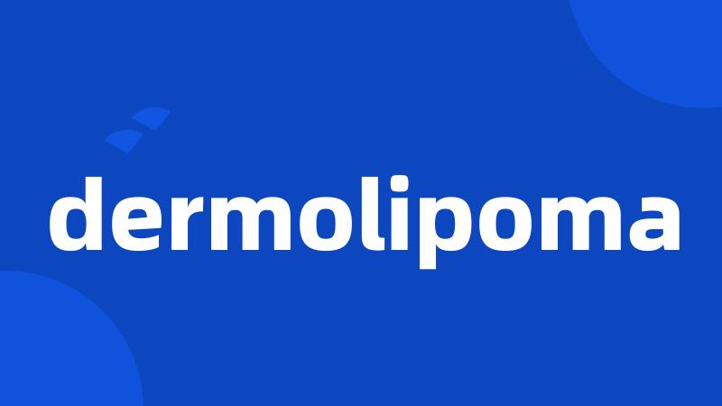 dermolipoma