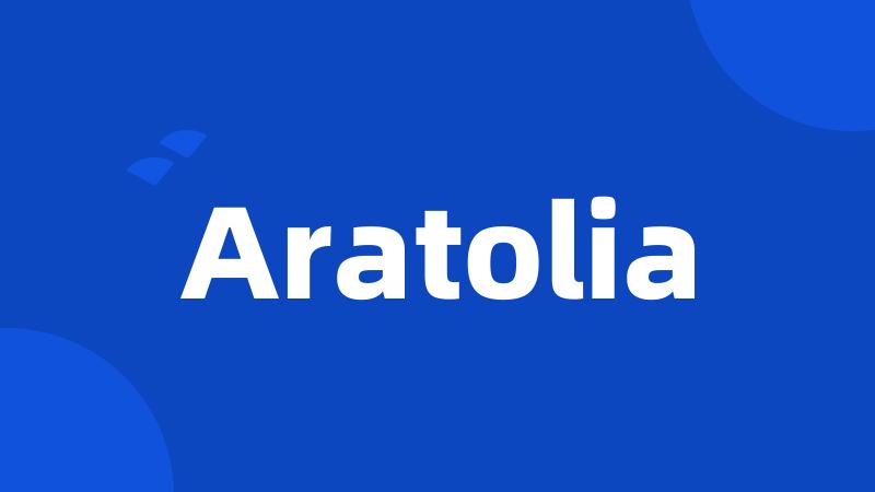 Aratolia