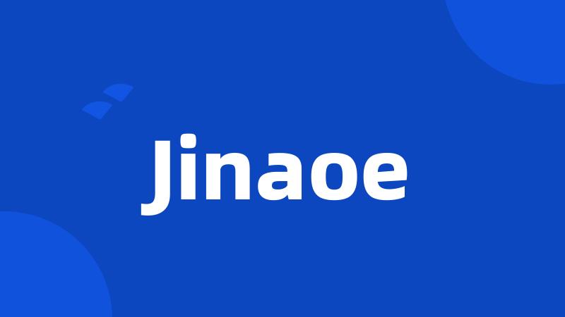 Jinaoe