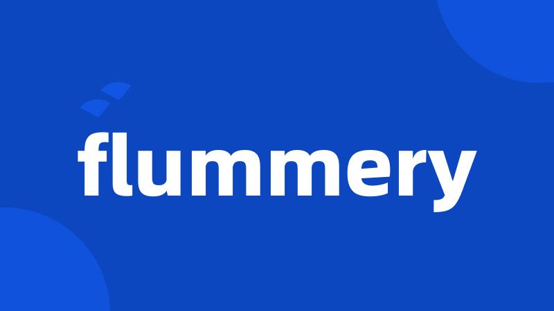 flummery