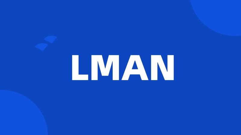 LMAN