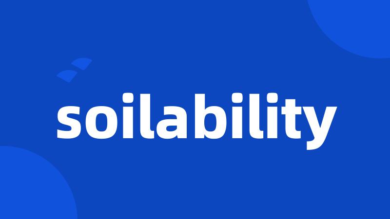 soilability