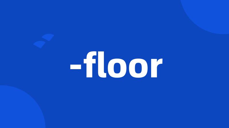 -floor