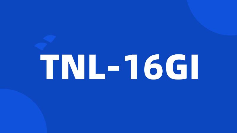 TNL-16GI