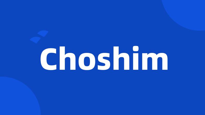 Choshim