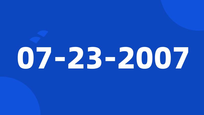 07-23-2007