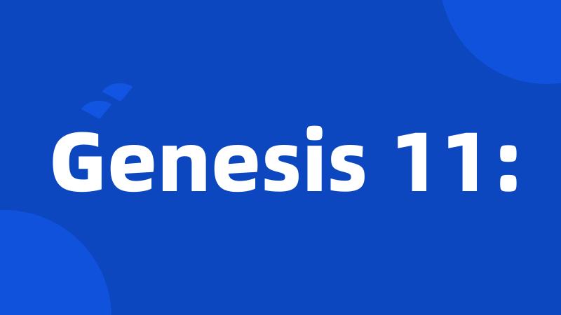 Genesis 11: