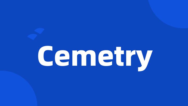 Cemetry