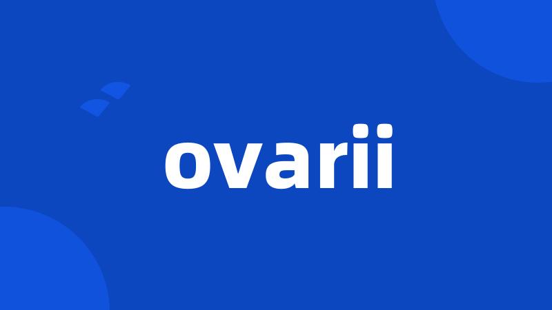 ovarii