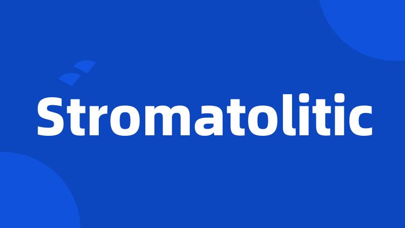 Stromatolitic