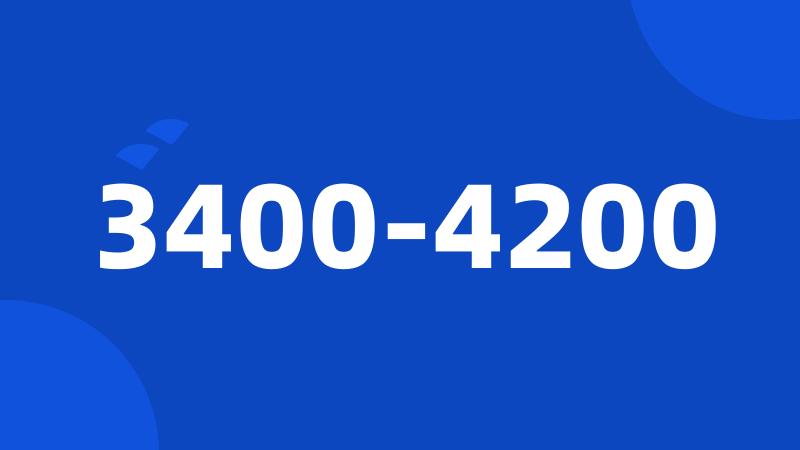 3400-4200