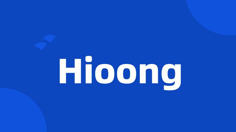 Hioong