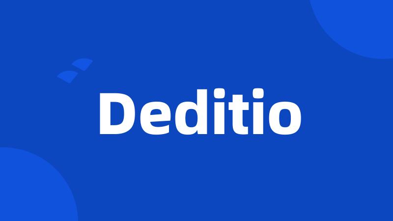 Deditio