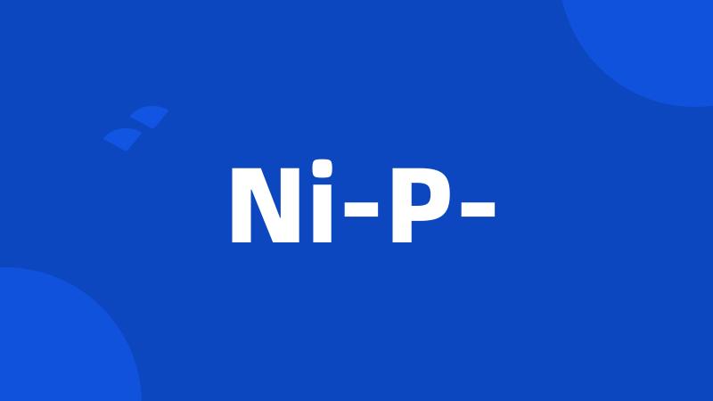 Ni-P-