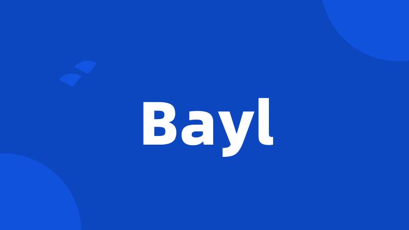 Bayl