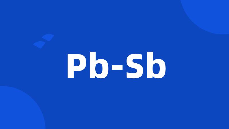 Pb-Sb