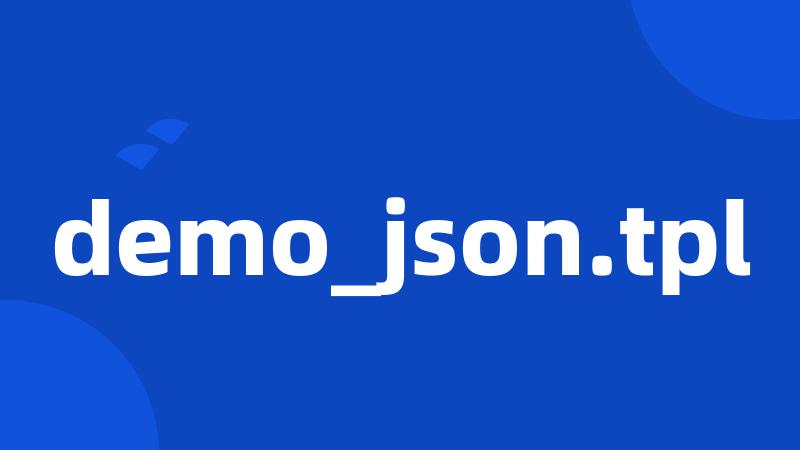 demo_json.tpl