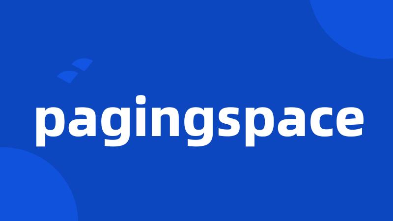 pagingspace