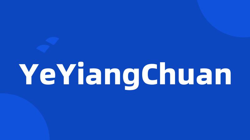 YeYiangChuan