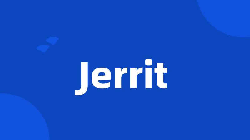 Jerrit