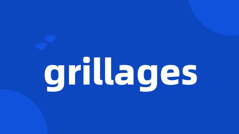 grillages