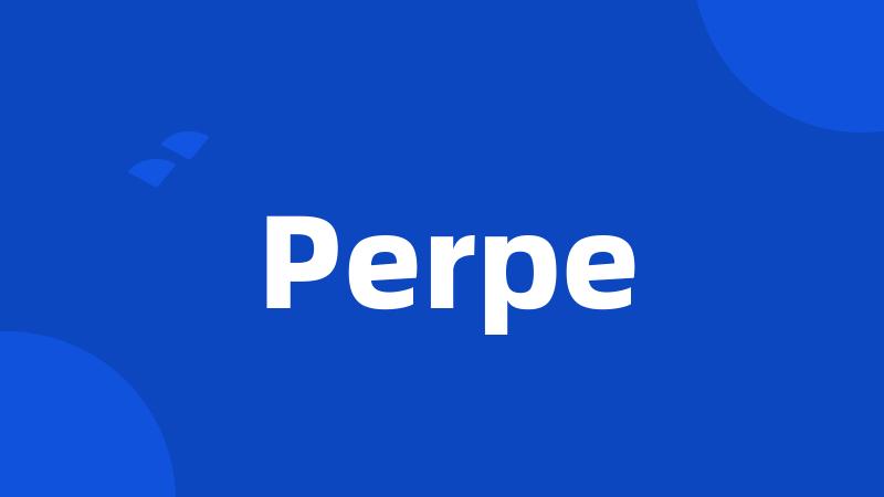Perpe
