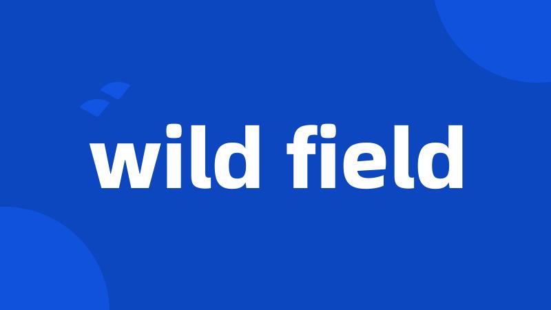 wild field