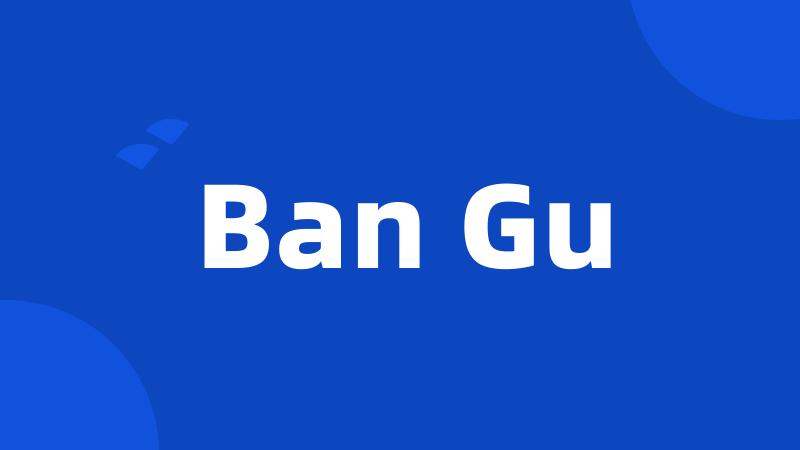 Ban Gu