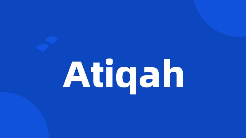 Atiqah