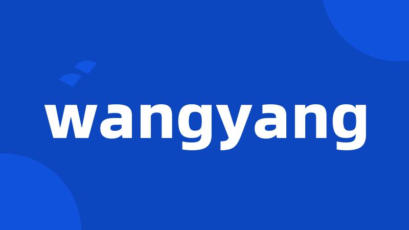 wangyang