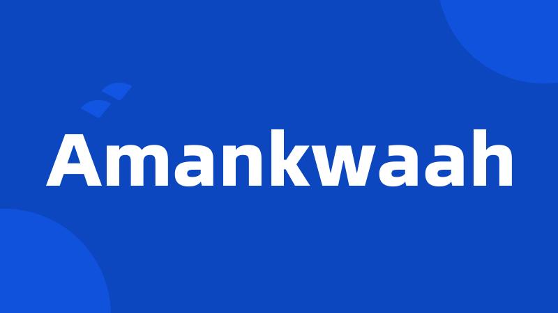 Amankwaah