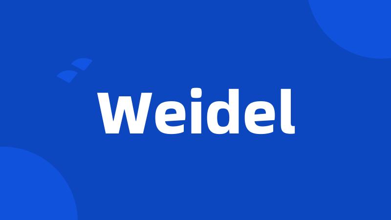 Weidel