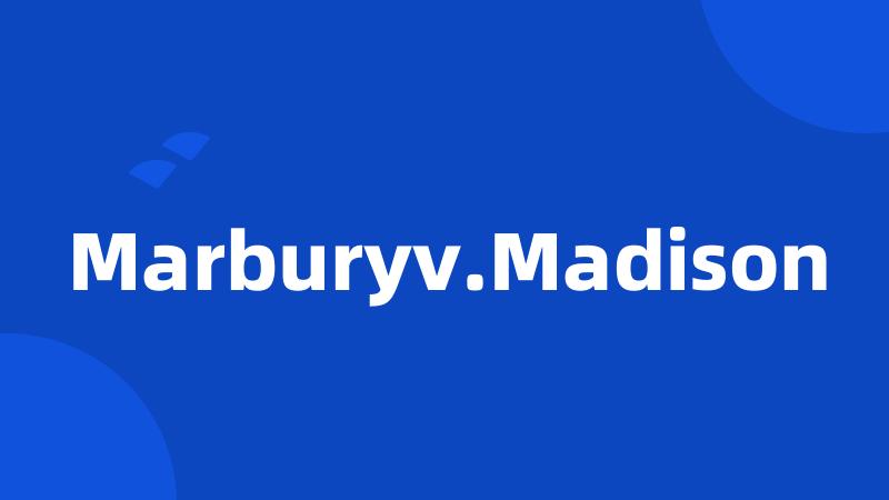 Marburyv.Madison