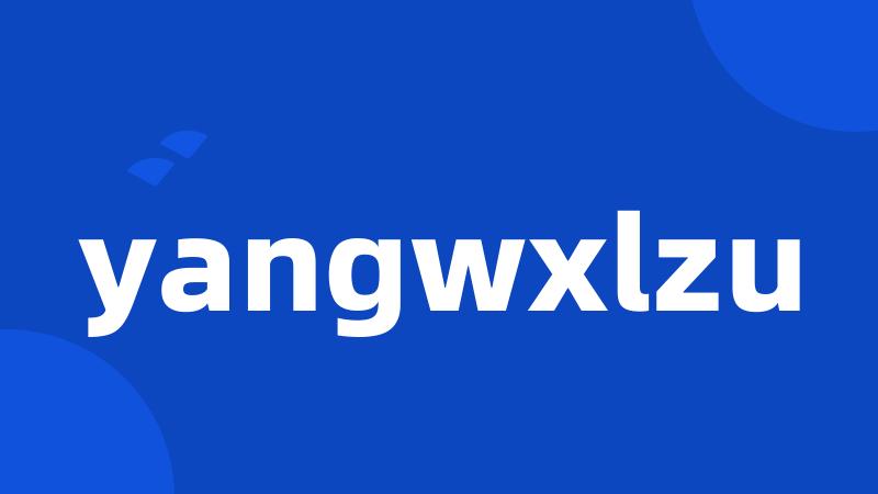 yangwxlzu