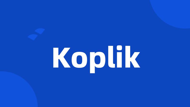 Koplik