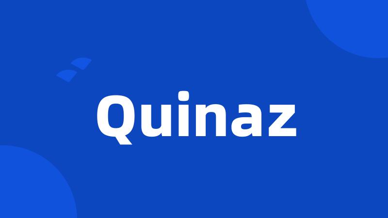 Quinaz