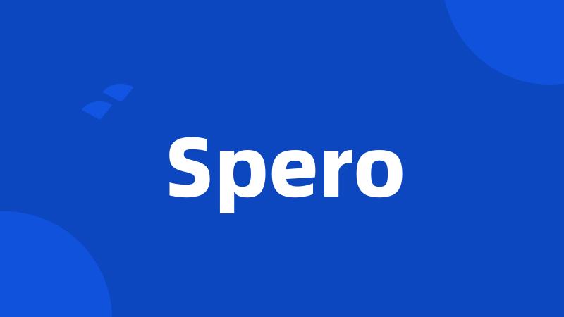 Spero