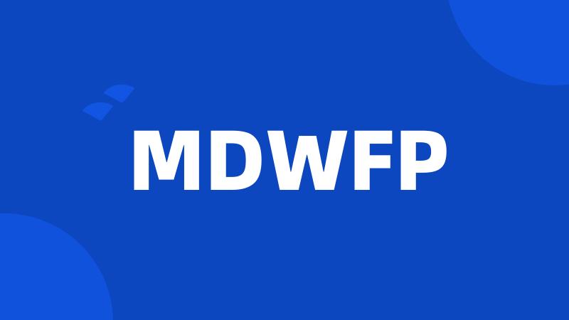 MDWFP