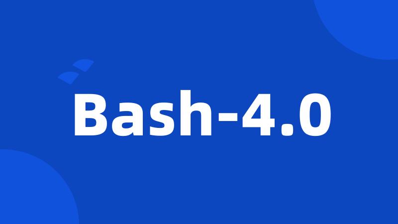 Bash-4.0