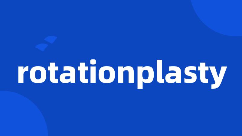 rotationplasty