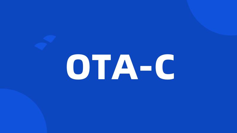 OTA-C