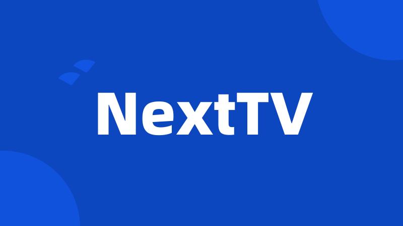 NextTV