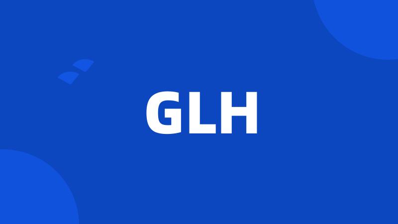 GLH