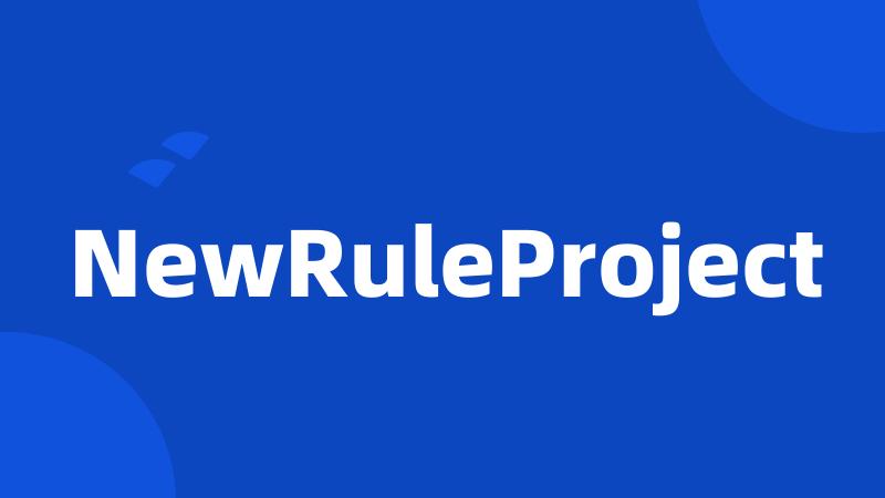 NewRuleProject